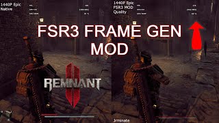 FSR3 MOD Frame GEN on Remnant 2 Doubles FPS
