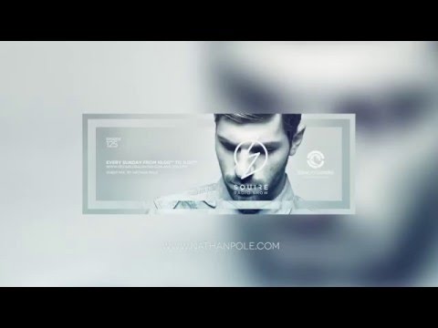 Squire Radio Show - 125 - IBIZA GLOBAL RADIO - Nathan Pole Guestmix - 12/04/2015