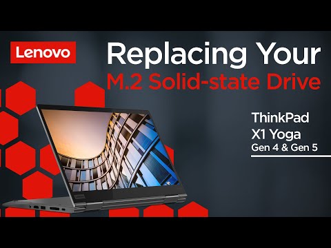 Replacing Your M.2 Solid-state Drive | ThinkPad X1 Yoga Gen 4 and 5 | Customer Self Service