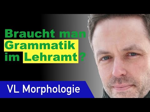 Grammatik und Grammatik im Lehramt | Morphologie 1 & Syntax 1
