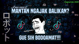 Download lagu MANTAN NGAJAK BALIKAN?🎵_ GUE SIH BODO AMAT!!!_DJ TIKTOK_(AndhiyRemixer)_Original Remix 2020 mp3 Download lagu MANTAN NGAJAK BALIKAN?🎵_ GUE SIH BODO AMAT!!!_DJ TIKTOK_(AndhiyRemixer)_Original Remix 2020 mp3