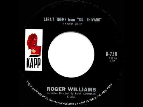 1966 Roger Williams - Lara’s Theme from “Dr. Zhivago” (Somewhere My Love) (mono 45)