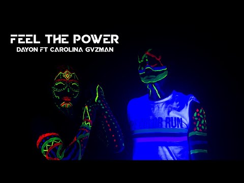 Dayon feat. Carolina Gvzman - Feel The Power (Official Lyric Video)