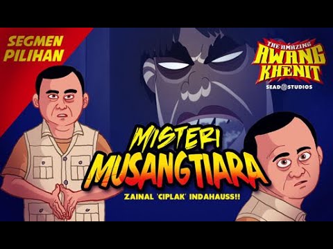 AMAZING AWANG KHENIT SEGMEN PILIHAN - MISTERI MUSANGTIARA