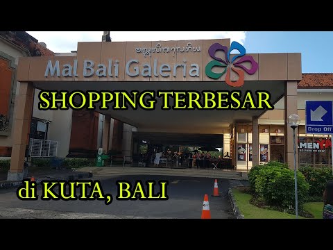 PUSAT PERBELANJAAN TERBESAR DI KUTA, MALL BALI GALERIA, MBG ~ Bali Travel