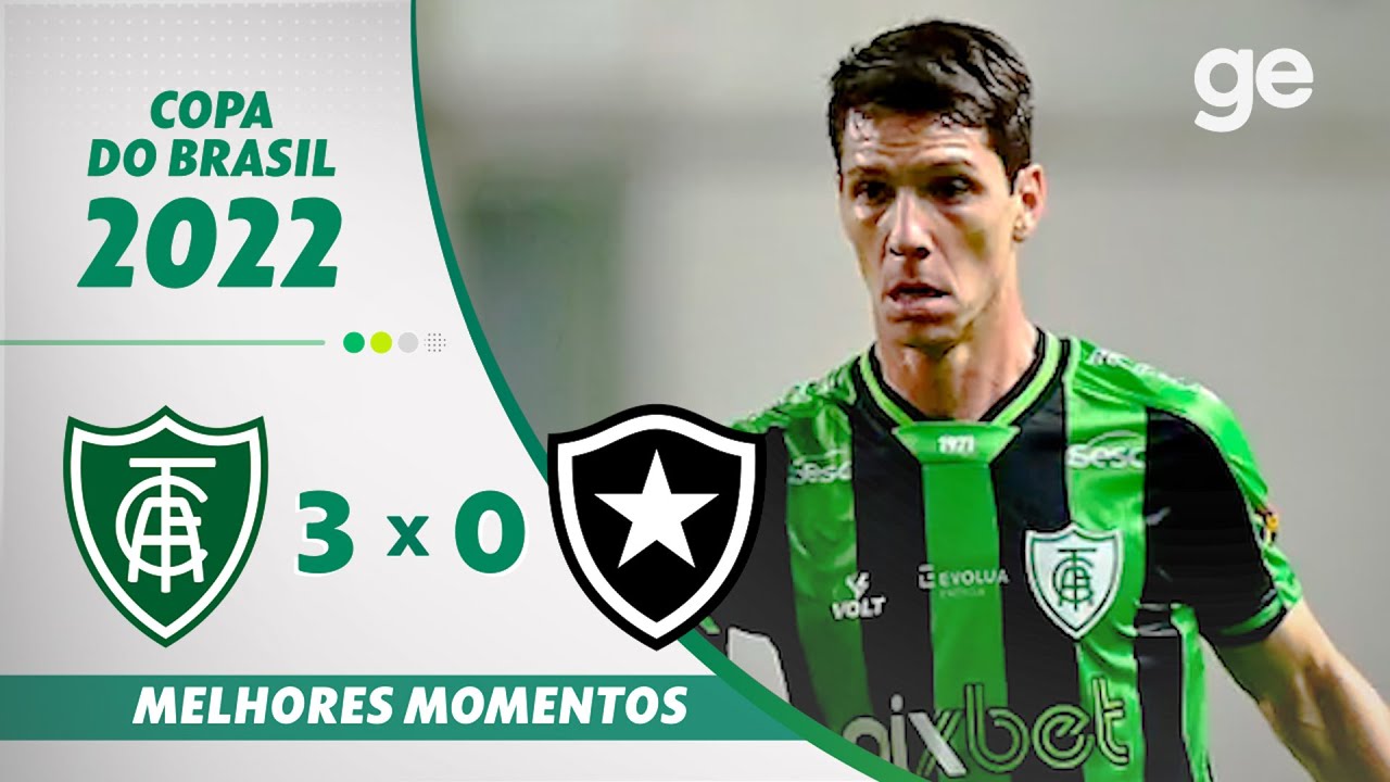 AMÉRICA-MG 3 X 0 BOTAFOGO | MELHORES MOMENTOS | OITAVAS DE FINAL COPA DO BRASIL 2022