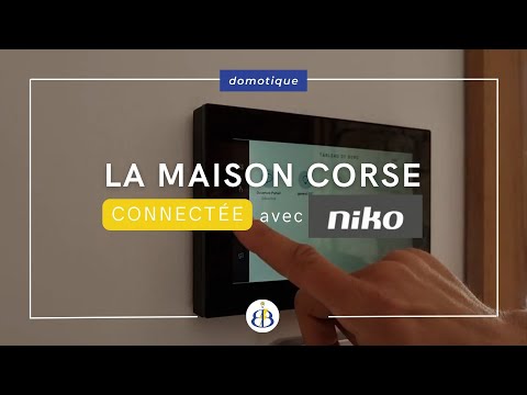 La maison connectée en Corse avec EIB & NIKO Home Control
