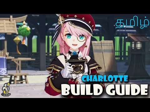 Charlotte Build Guide-தமிழ் | Genshin Impact | SixFace Gamer | #genshinimpact #Tamil#Natlan