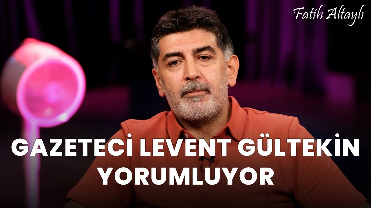 Fatih Altaylı YORUMLAYAMIYOR: "Biz söyleyince!" / Levent Gültekin yorumluyor