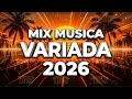 Mix Música Variada 2026 Canciones De Todos Los Géneros 2026 Éxitos Latinos Para Todos