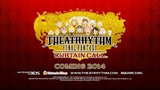 THEATRHYTHM FINAL FANTASY CURTAIN CALL Announcement Trailer