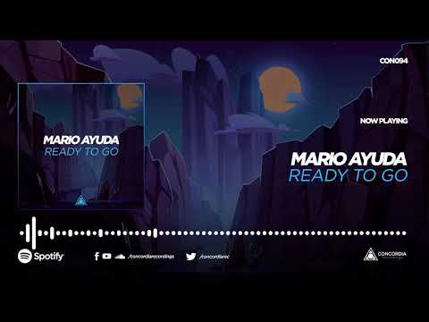 Mario Ayuda - Ready To Go | Party Music