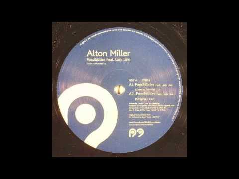 Alton Miller feat. Lady Linn - Possibilities (Original Mix) [R2, 2007]