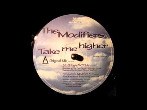 The Modifiers - Take Me Higher (DJ Icey 407 Mix)