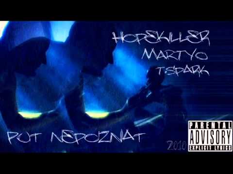 Hopekiller & Martyo ft. T.Spark - Put Nepoznat
