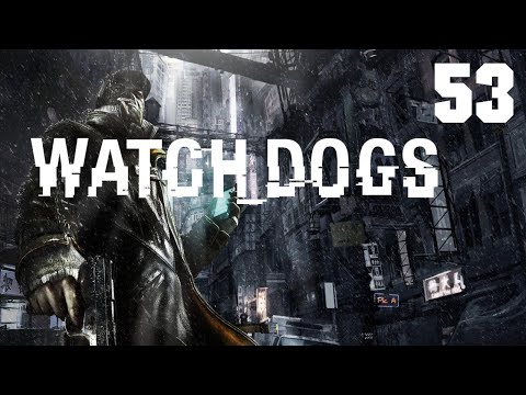 Watch Dogs #53 - Kein Weg Zurück 1/2 [HD] | Let's Play Watch Dogs
