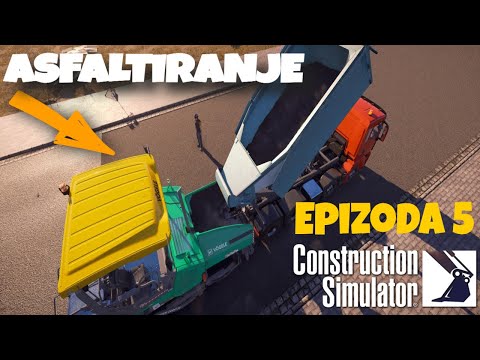 ASFALT I VALJAK ZA KRAJ POSLA - Construction Simulator 2022 - Epizoda 5