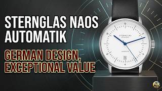 Sternglas Naos Automatik Review: The Best Affordable Bauhaus Watch?