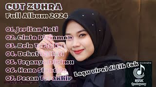 Download lagu CUT ZUHRA FULL ALBUM 2024#LAGU ACEH TERBARU mp3