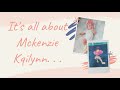 It S All About Mckenzie Kailynn