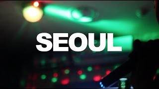 SEOUL NIGHTLIFE, DEATH, YOUTH /// it's only just begun. (ft. dhay, dennis, david g)