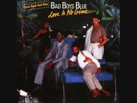 BAD BOYS BLUE - Love Is No Crime