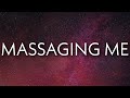Future MASSAGING ME Lyrics