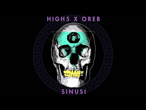 High5 x Oreb - Sinusi