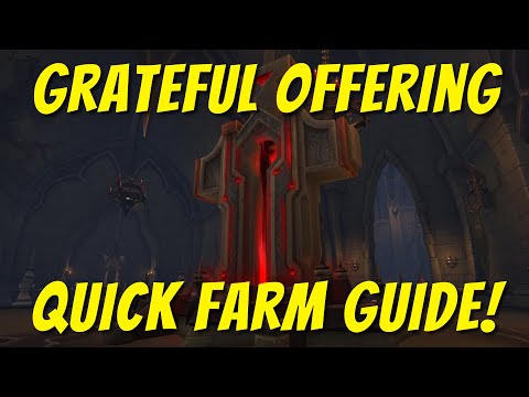 GRATEFUL OFFERINGS: What they are, why you need them & how to get ALL of them! | WoW Anima Conductor