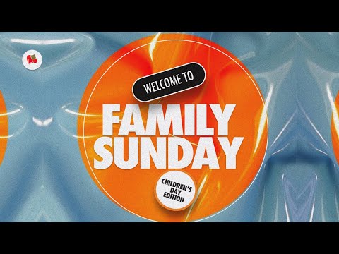 Fountain TV: Family Sunday Service Live Broadcast | Children's Day Edition