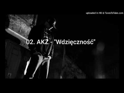 02. AKZ - "Wdzięczność" prod. Rap Maker