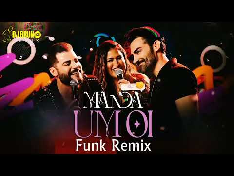 Simone Mendes Feat Guilherme e Benuto Manda Um Oi Funk Remix (Leozinn No Beat)