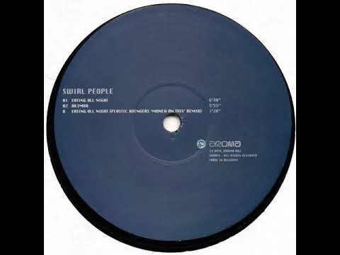 Swirl People - Eating All Night