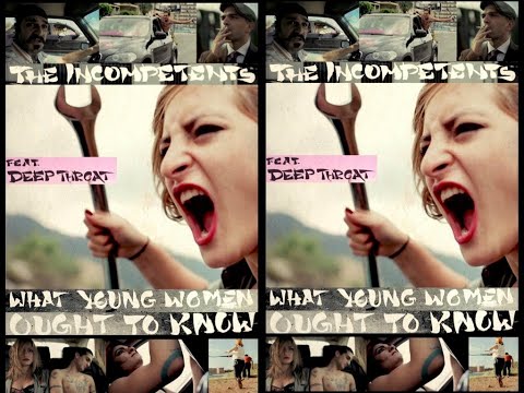 What Young Women Ought to Know - The Incompetents # 1