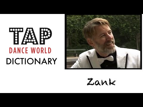 ZANK / Tap Dance Dictionary / Dictionnaire des pas de claquettes - Tutoriel - Tutorial - TDW