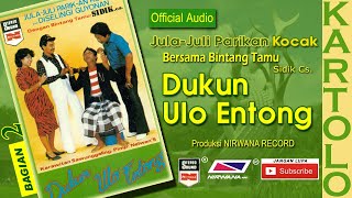 Download lagu DUKUN ULO ENTONG , Jula Juli Kartolo - Bagian 2 (Habis) mp3 Download lagu DUKUN ULO ENTONG , Jula Juli Kartolo - Bagian 2 (Habis) mp3