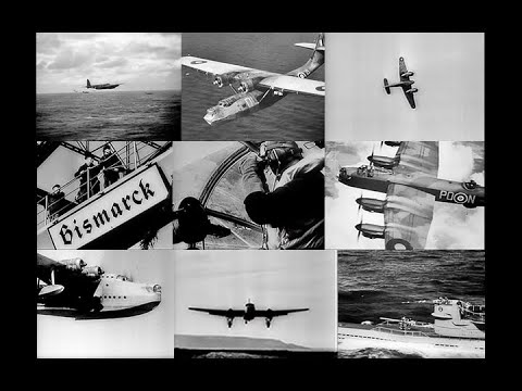 R.A.F. - The Battle of the Seas - Sinking U-Boats, Bismarck, D-Day, Tirpitz & More 1944