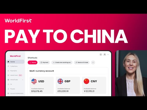 How to Pay Your Chinese Suppliers Using WorldFirst