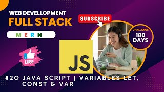 #21 Full Stack Development Complete Course in Hindi | JAVA SCRIPT | VARIABLES  | #javascript