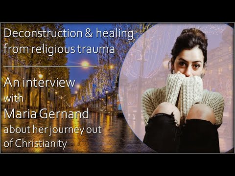 Harmonic Atheist - Interview with Maria Gernand: Deconstruction and Healing from Religious Trauma