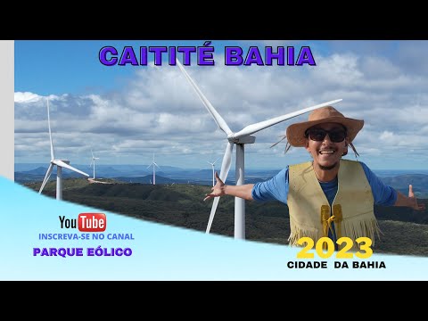 The wind farms in Caetité, Bahia, are among the largest in Brazil.