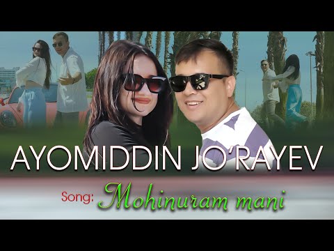 Ayomiddin Jo'rayev - Mohinuram Klip Аёмиддин Жураев Мохинурам клип 2024