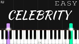 IU(아이유) - Celebrity  EASY Piano Tutorial