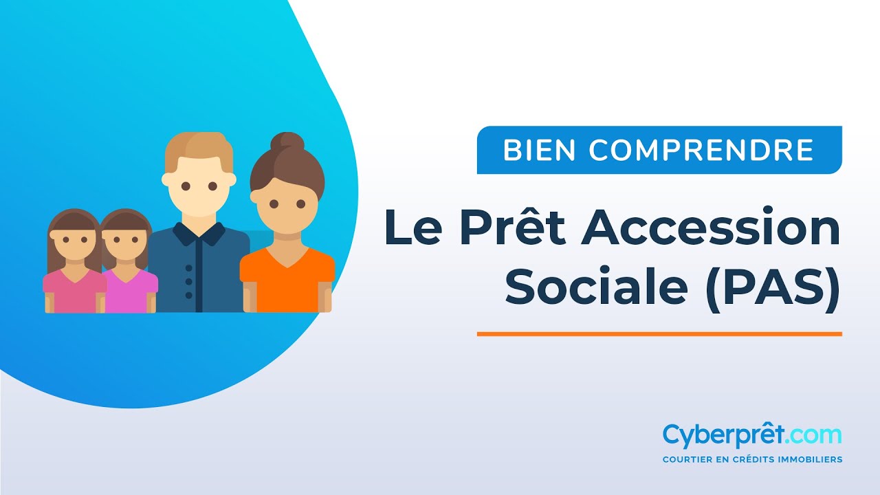 Bien comprendre le prêt accession sociale
