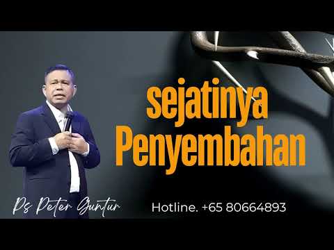 SEJATINYA PENYEMBAHAN   - PETER GUNTUR