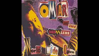 Omar  the Howlers  -   Got my heart set on you