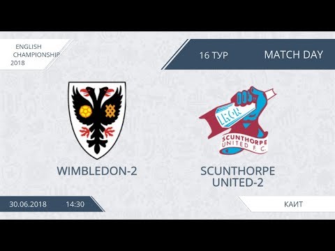 AFL18. England. Championship. Day 16. Wimbledon-2 - Scunthorpe United-2
