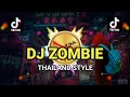 DJ ZOMBIE THAILAND STYLE