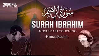 Download lagu SURAH IBRAHIM HAMZA BOUDIB | سورة إبراهيم القارئ حمزة بوديب mp3