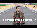 TRESNO TANPO RESTU HANDIKA ADITYA Official Music Video